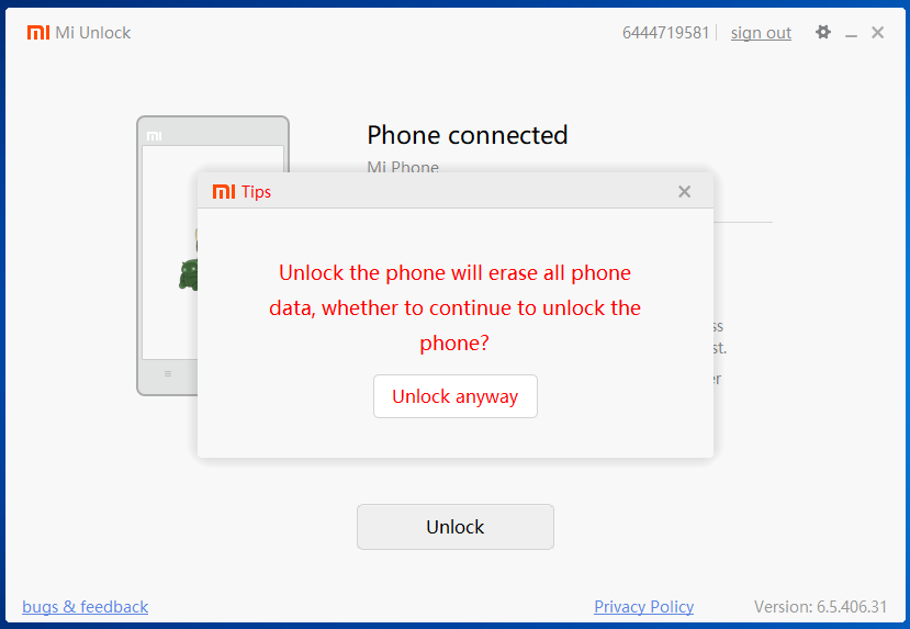 Unlock the phone will erase all phone data, whether to continue to unlock the phone?